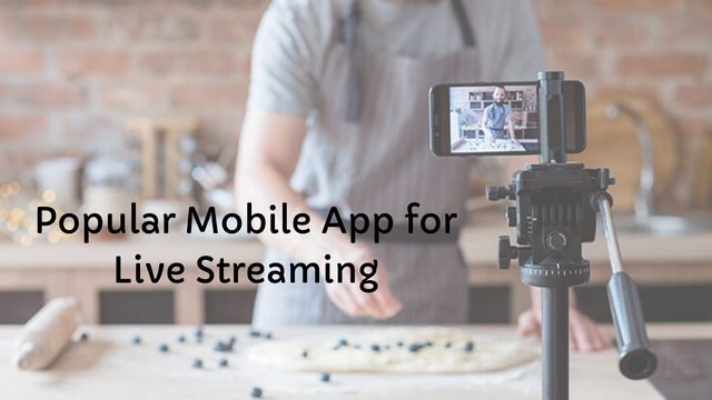 How many popular live streaming apps do you know?